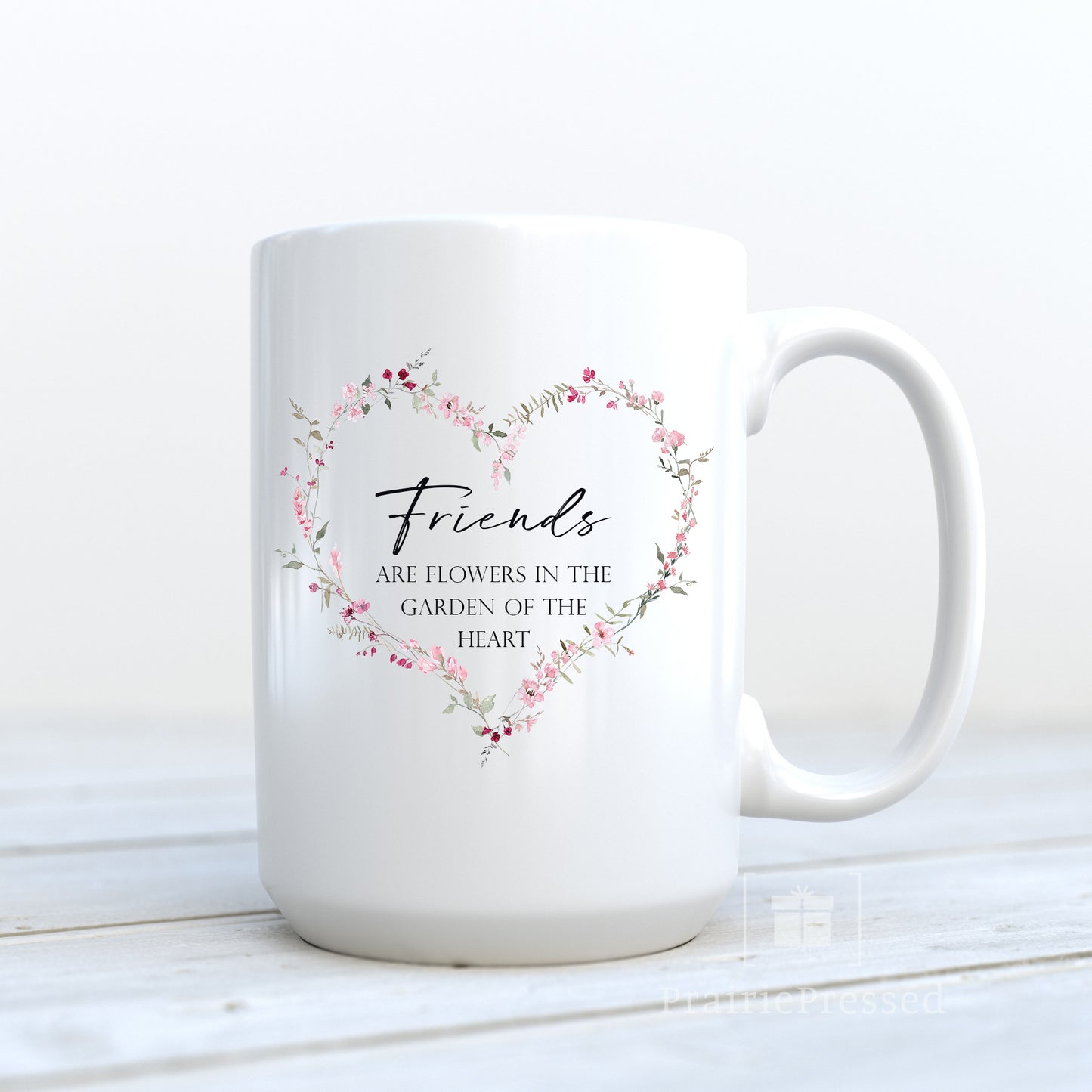 Friends are Flowers Heart Ceramic Coffee Mug