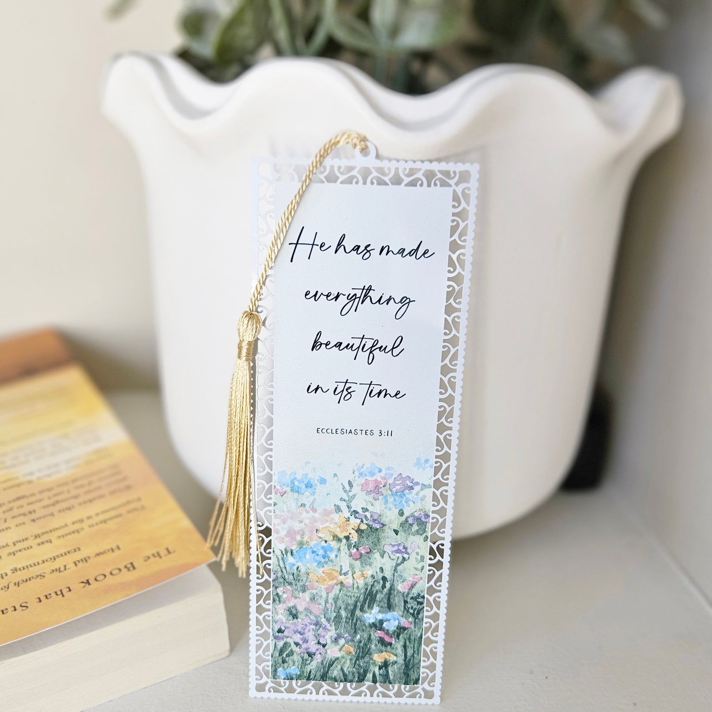 Bookmark - He Has Made Everything Beautiful in its Time