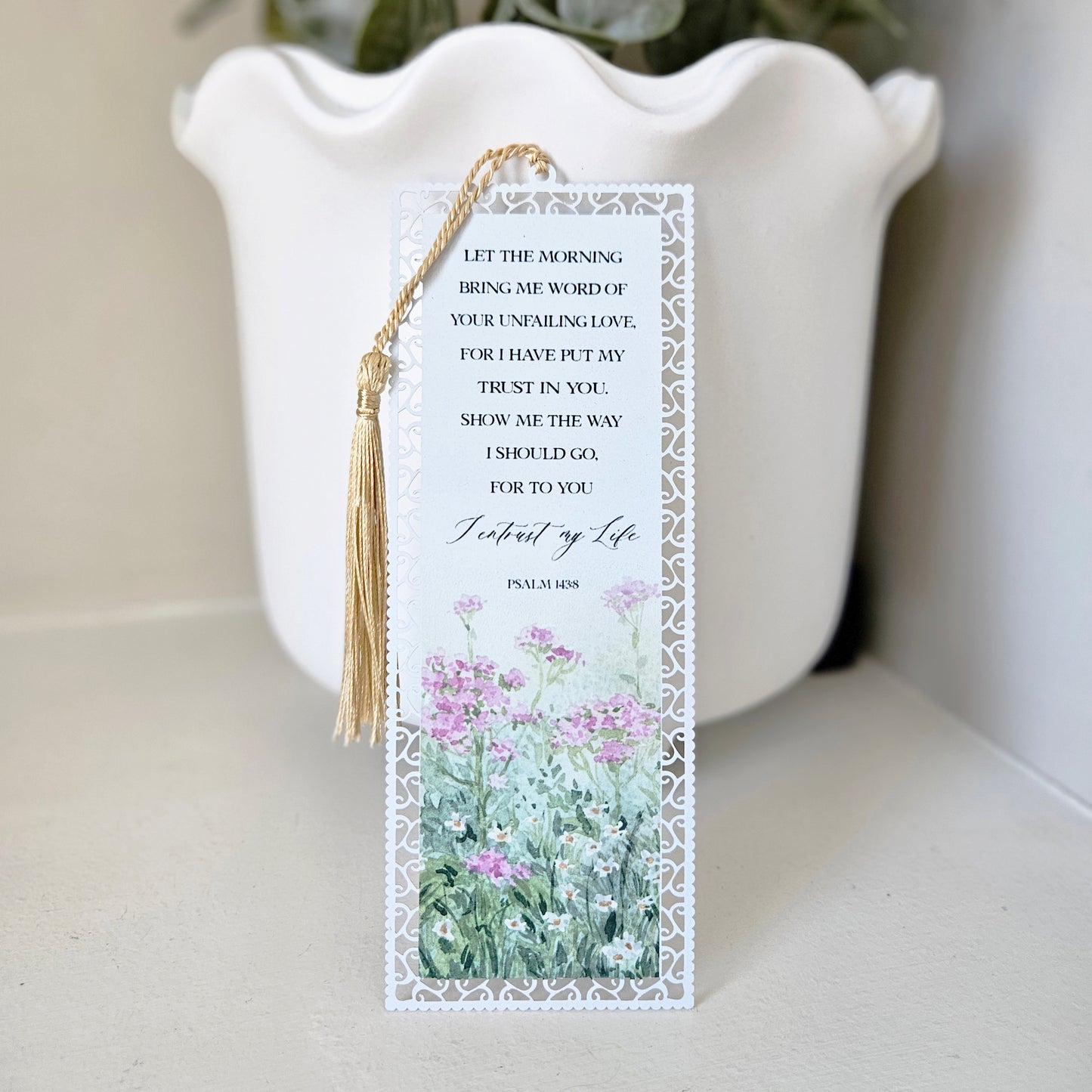 Bookmark Psalm 143:8 I Entrust my Life