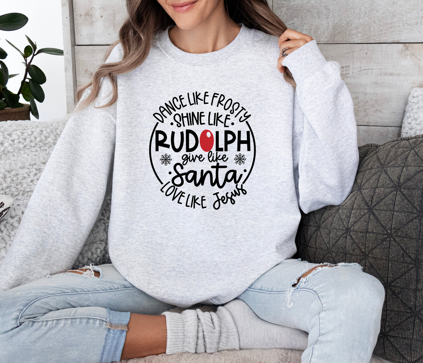 Shine like Rudolph Love like Jesus Crewneck