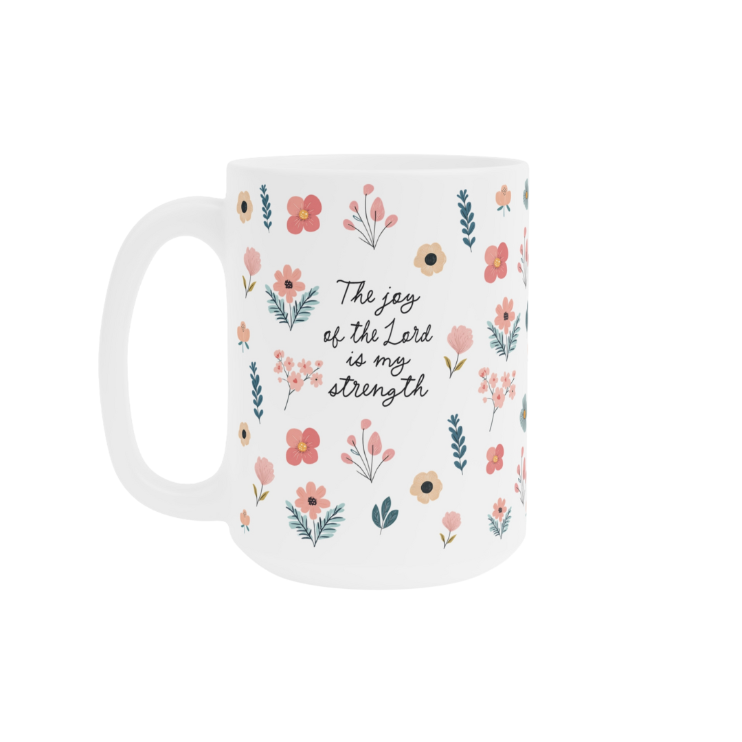 The Joy of the Lord Ceramic Mug Ditsy Floral