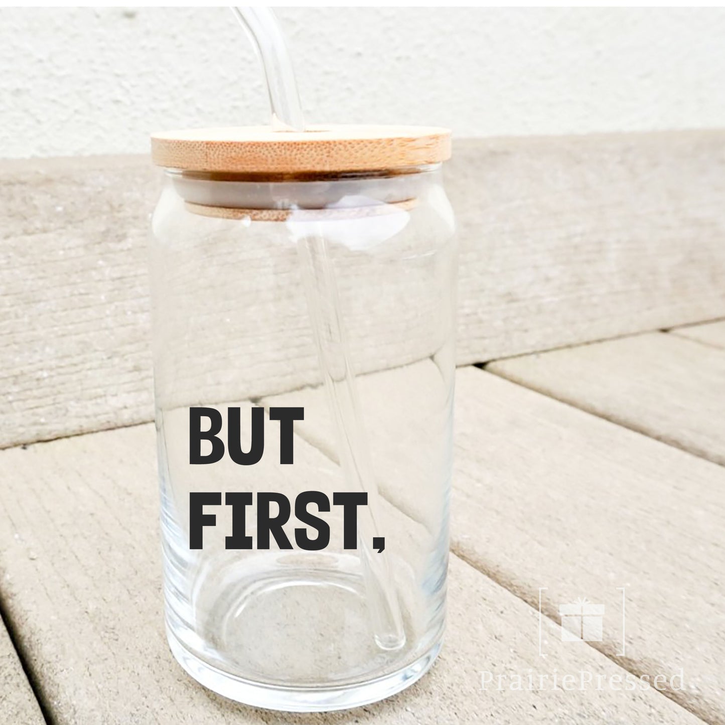 But First 16oz. Glass Can