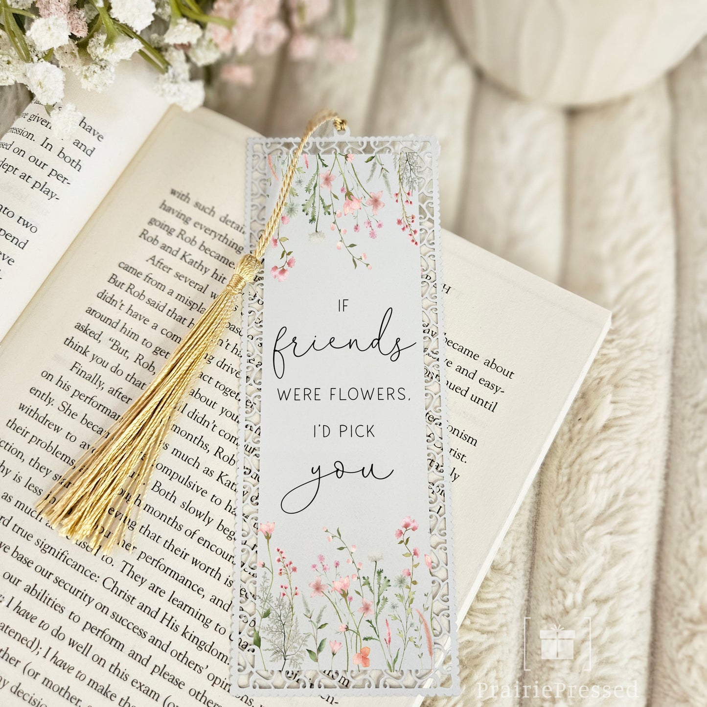 If Friends were Flowers - Friendship Aluminum Bookmark