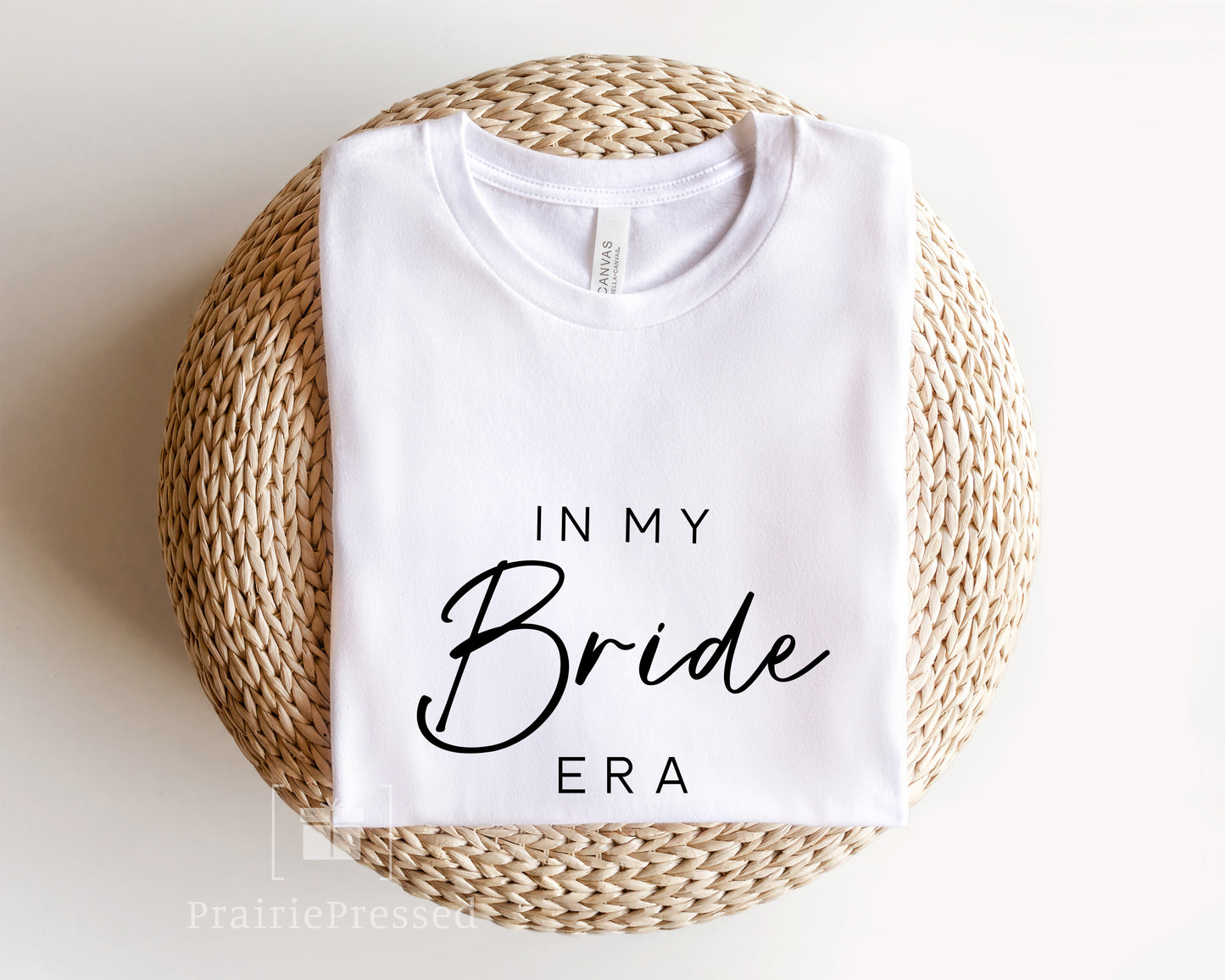 In My Bride Era - Bella Canvas T-Shirt