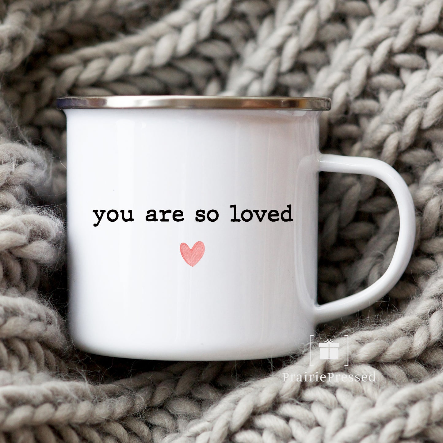 You are so Loved Enamel Mug 12oz