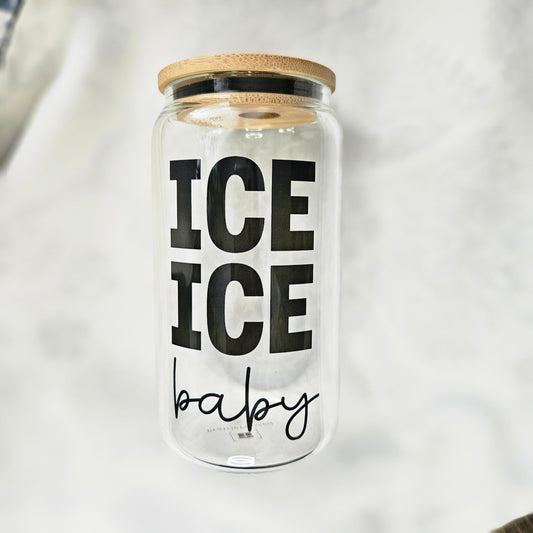 Ice Ice Baby Glass Tumbler