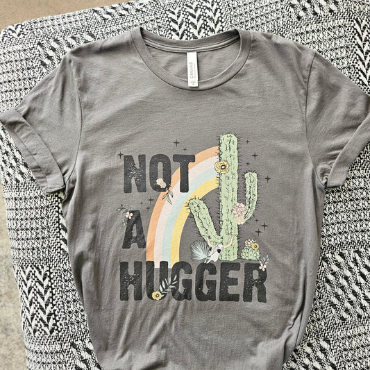 NOT A HUGGER - Medium Bella Canva T Shirt