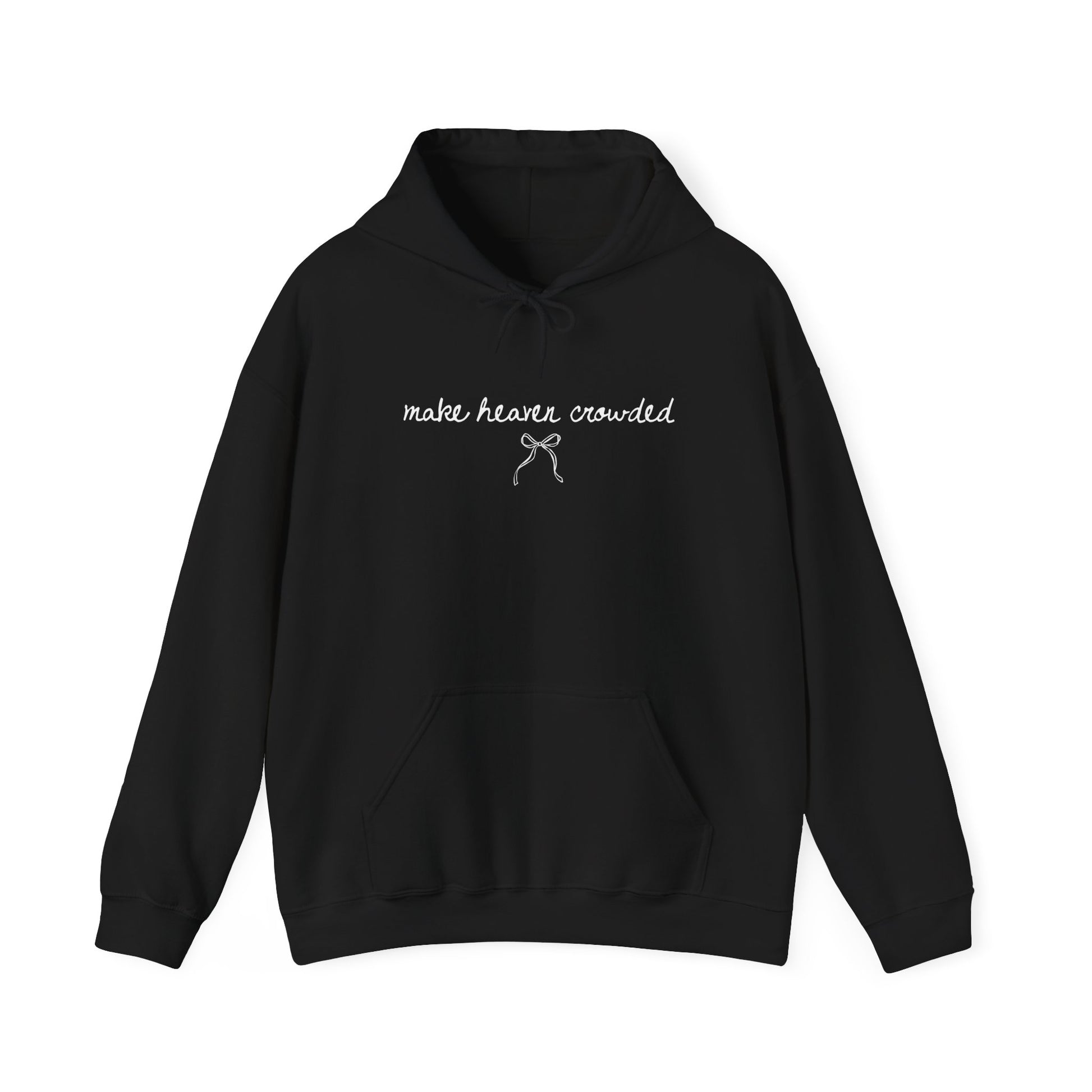 Black hoodie with text "Make Heaven Crowded"  and a bow design on a white background