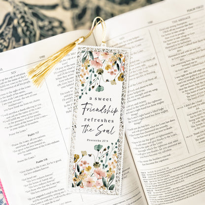 A Sweet Friendship Refreshes the Soul Bible Verse Bookmark