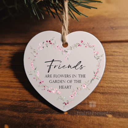 Friends are Flowers Heart Wildflowers Ornament