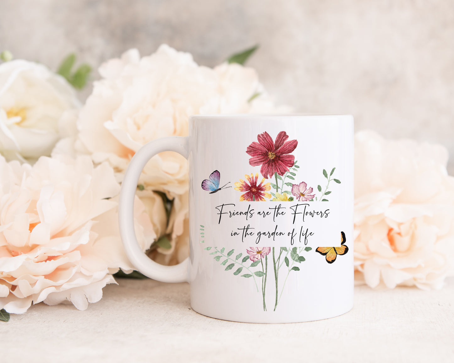 Friends are the Flowers in the Garden of Life Ceramic Coffee Mug