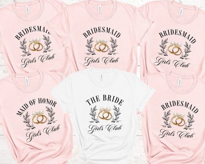 The Bride Girls Club T Shirt