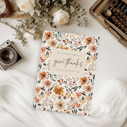 In Everything Give Thanks Journal Cottagecore Fall Floral Pattern - Hardcover