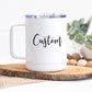 Custom Travel Mug - Add Your Text, Logo, or Quote