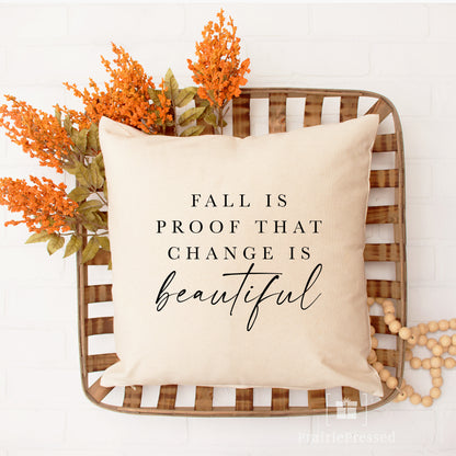 Fall is Proof Pillow Cover