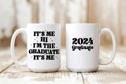 Grad Mug with Taylor Swift song it's me Hi 