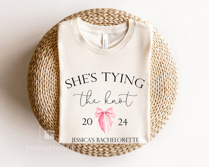 She's Tying the Knot Bachelorette T Shirt