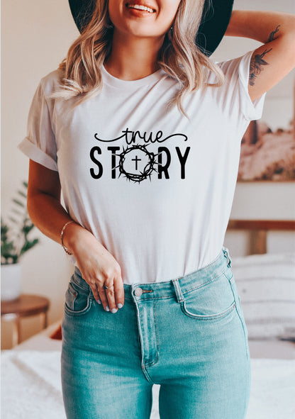 Faith Based Easter True Story Christian T Shirt