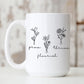 Grow Thrive Flourish Wildflowers Ceramic Mug